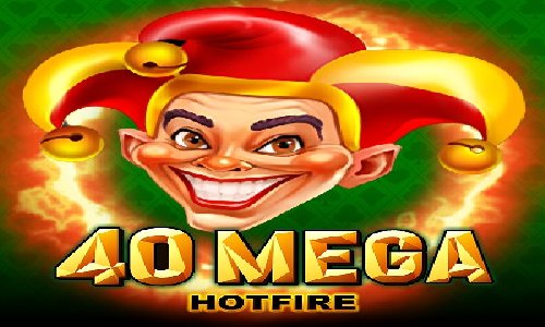 Cлот 40 Mega Hotfire